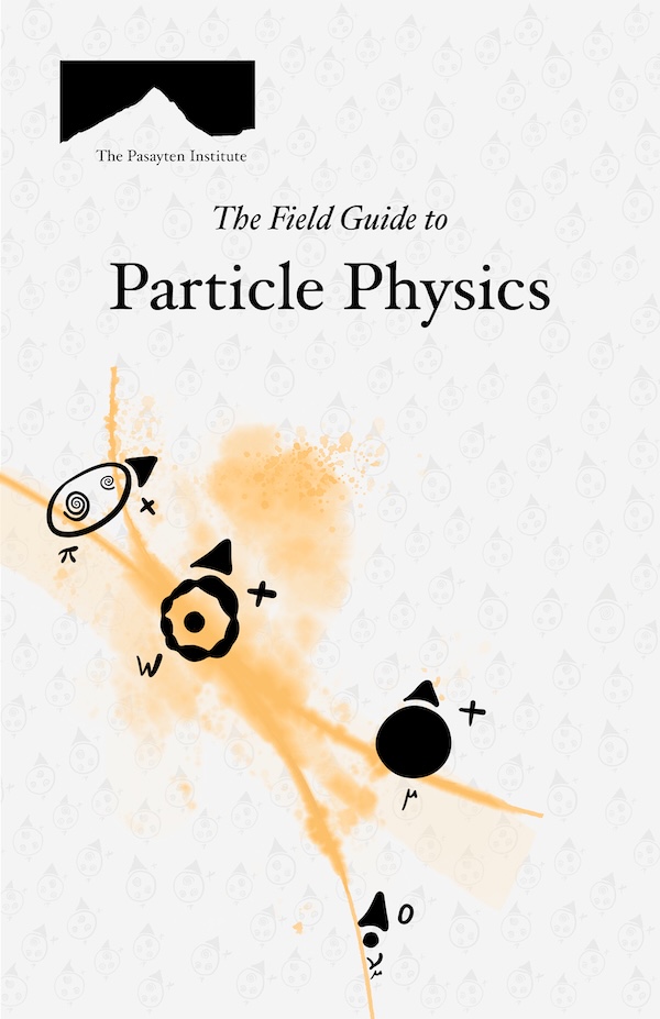 The Field Guide to Particle Physics - book cover